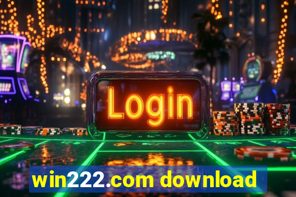 win222.com download